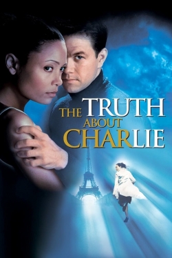 Watch free The Truth About Charlie movies online