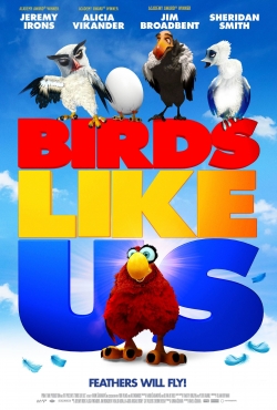 Watch free Birds Like Us movies online