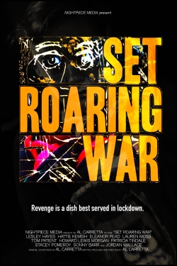 Watch free Set Roaring War movies online