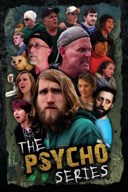 Watch free The Psycho Series movies online