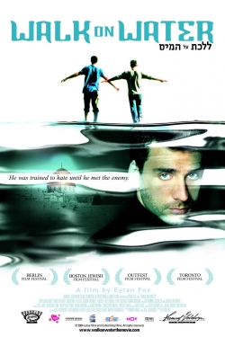 Watch free Walk on Water movies online