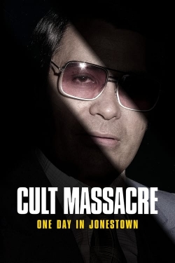 Watch free Cult Massacre: One Day in Jonestown movies online