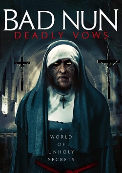 Watch free Bad Nun: Deadly Vows movies online