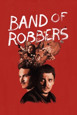 Watch free Band of Robbers movies online