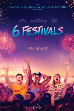 Watch free 6 Festivals movies online