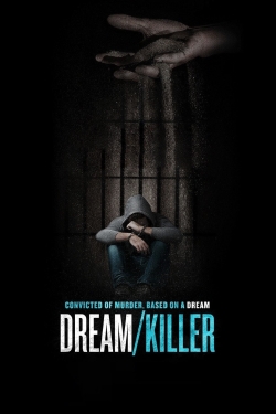 Watch free Dream/Killer movies online