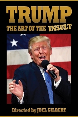 Watch free Trump: The Art of the Insult movies online