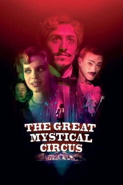 Watch free The Great Mystical Circus movies online