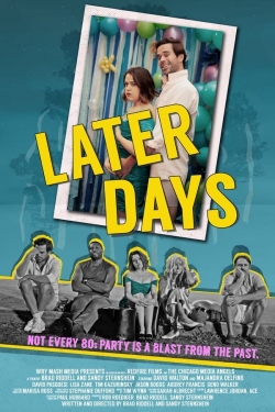 Watch free Later Days movies online