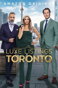 Watch free Luxe Listings Toronto movies online