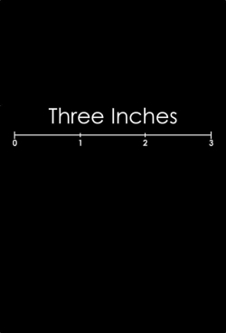 Watch free Three Inches movies online