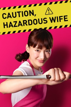 Watch free Caution, Hazardous Wife movies online