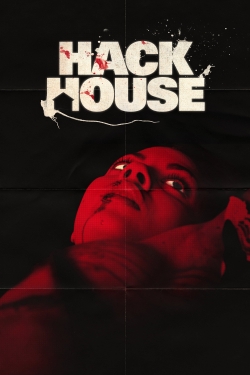 Watch free Hack House movies online