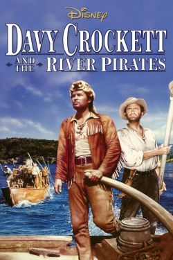 Watch free Davy Crockett and the River Pirates movies online