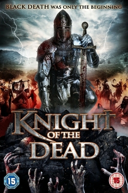 Watch free Knight of the Dead movies online