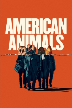 Watch free American Animals movies online