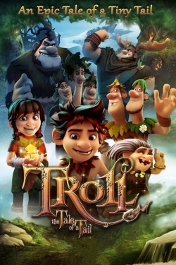 Watch free Troll: The Tale of a Tail movies online