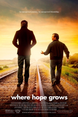 Watch free Where Hope Grows movies online