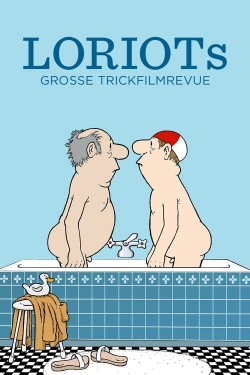 Watch free Loriot's Great Cartoon Revue movies online