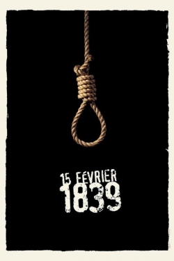 Watch free 15 Février 1839 movies online