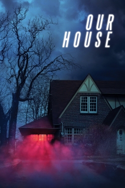 Watch free Our House movies online