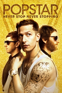 Watch free Popstar: Never Stop Never Stopping movies online