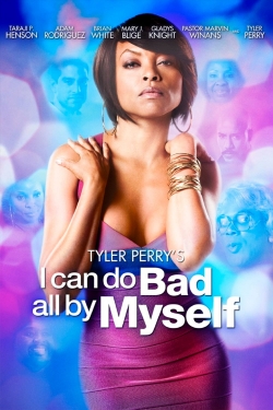 Watch free I Can Do Bad All By Myself movies online