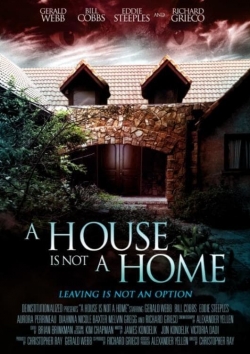 Watch free A House Is Not a Home movies online