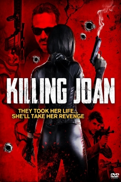 Watch free Killing Joan movies online