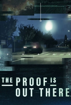 Watch free The Proof Is Out There movies online