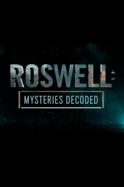 Watch free Roswell: Mysteries Decoded movies online