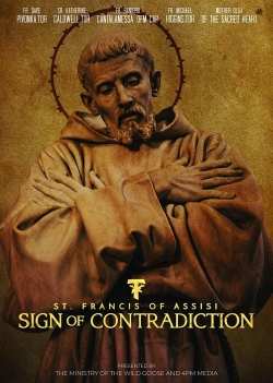 Watch free Sign of Contradiction: St. Francis of Assisi movies online